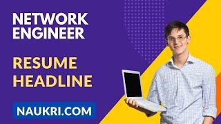 how to write resume headline | Network Engineer naukri profile | Naukri profile tutorial in hindi |