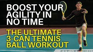 Boost Your Agility in No Time  The Ultimate 3 Can Tennis Ball Workout