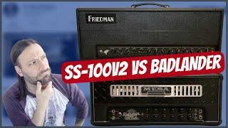 Friedman Steve Stevens SS-100 V2 vs Mesa Badlander 100 | Shootout!