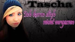 Tascha - Ich kann dich nicht vergessen (produced by ZP-Music Entertainment)