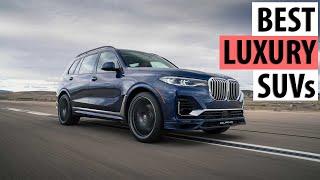 Top 10 Best Luxury SUVs You Can Buy 2022