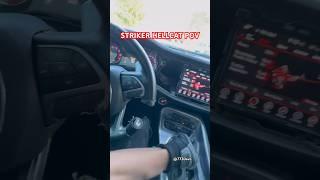 STRIKER HELLCAT POV #challenger #car #hellcat #stolen #shorts