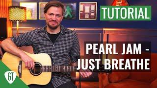 Pearl Jam - Just Breathe | GitarrenTutorial Deutsch