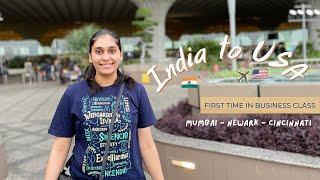 India To USA Vlog - Flying Business Class From Mumbai - Newark - Cincinnati ️   (Moving To USA)