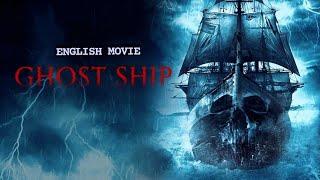 GHOST SHIP - Hollywood Horror Full Movie | Melissa George, Joshua McIvor | English Movie