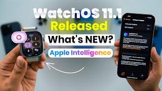 WatchOS 11.1 Released | What’s New?