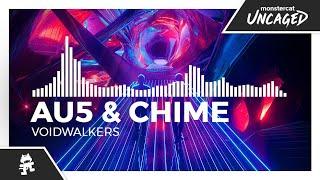 Au5 & Chime - Voidwalkers [Monstercat Release]