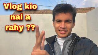 Vlog Kio Nai A Rahy ?? || MALIK ADNAN