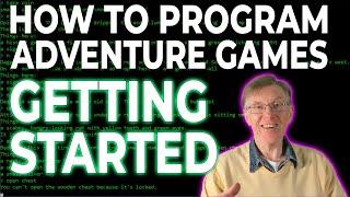 Complete Course in Adventure Game Programming: Getting Started