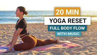 20 Min Yoga Reset | All Levels Full Body Yoga Flow With Music