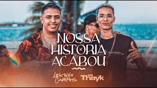 Lekinho Campos e Mc Thayk - Nossa História Acabou ( DVD MINHAS VERSÕES )