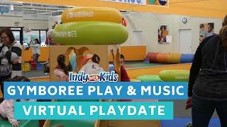 Indy with Kids Virtual PLAYdate | Preschool Workout with Gymboree Play & Music