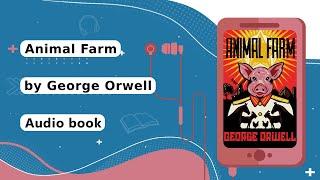 Animal Farm Novella by George Orwell  | Full Audiobook  | Subtitles Available