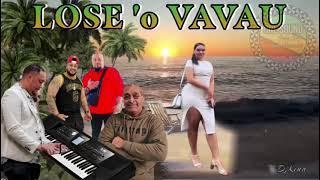 LOSE ' O VAVA'U