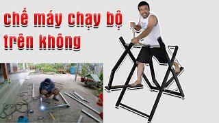 Tự Chế Máy Chạy Bộ Trên Không ● Chế Máy Tập Thể Dục | Tâm Râu Vlog #45