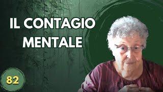 IL CONTAGIO MENTALE (82)