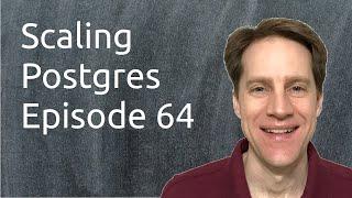 Scaling Postgres Episode 64 | Leveraging Indexes | Slugs | Addresses | Security Definer