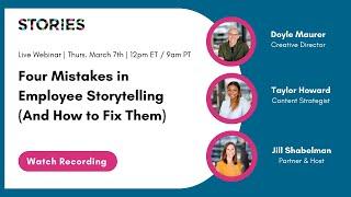 The Four Mistakes in Employee Storytelling