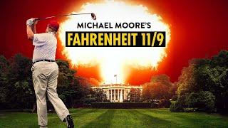 Fahrenheit 11/9 | A Film by Michael Moore | 2018 | Full Movie