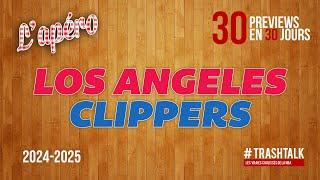 NBA Preview 2024-25 : les Los Angeles Clippers || #30PreviewsEn30Jours