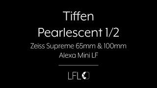 LFL |  Tiffen Pearlescent 1/2 | Filter Test