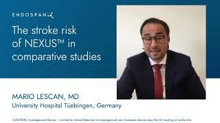 Stroke rate of NEXUS® in Comparative Studies - Mario Lescan, MD