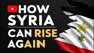 How To Revive Syria`s Economy?