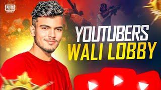 YouTubers Wali Lobby / Ultimate Royale / PUBG Mobile