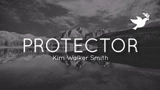 Kim Walker-Smith - Protector | Live (Lyrics)