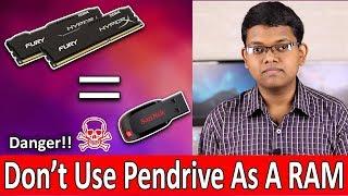 Risk Of Pendrive As A RAM | Why You Should Not Use Pendrive As A RAM