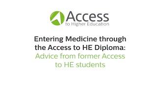 Entering Medicine through the Access to HE Diploma: Advice from former Access to HE students