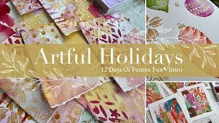 Artful Holidays  12 Days of Festive Fun