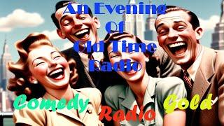 All Night Old Time Radio Shows | Comedy Radio Gold! | Classic OTR Comedy Shows | 8+ Hours!