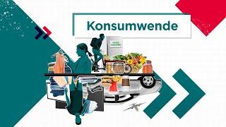 Wege zur Nachhaltigkeit: Die Konsumwende