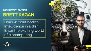 Brett Kagan on melding human brain to silicon chips | SYNAPSE 2024