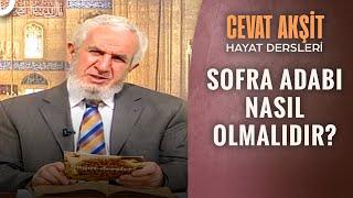 İslam'da Yemek Yeme Adabı | @Cevat Akşit ile Hayat Dersleri 31. Bölüm