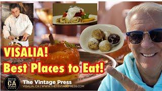 Visalia Best Places to Eat! Food Getaways near Sequoia National Park