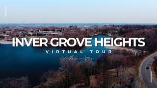 Virtual Tour of INVER GROVE HEIGHTS | BEST Twin Cities Suburbs