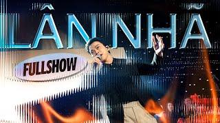 Lân Nhã 2024 Full Show - CHỈ CẦN EM HẠNH PHÚC - Đêm Nhạc Trẻ Tâm Trạng Đặc Biệt