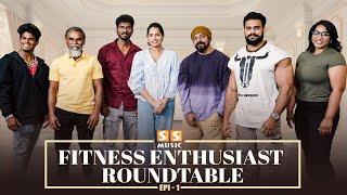  Open Heart Surgery முடிச்சிட்டு தான் Fitness ஆரம்பிச்சேன்..! - Fitness Enthusiasts Roundtable