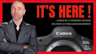 Canon R5 II Firmware Update - It’s Here