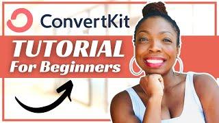 ConvertKit Tutorial (Must Watch Step-by-Step Email Marketing Tutorial)