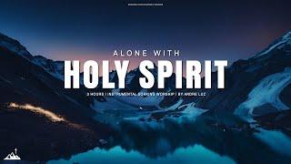 ALONE WITH HOLY SPIRIT // INSTRUMENTAL SOAKING WORSHIP // SOAKING WORSHIP MUSIC