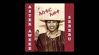 Aster Aweke - Sebebu (Full Album)