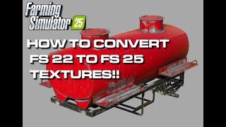 How to Convert FS22 Textures to FS25 Using Blender & Giants Editor 10  | Farming Simulator Tutorial