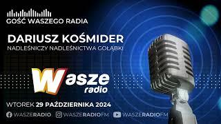 GOŚĆ WASZEGO RADIA: Dariusz Kośmider (29-10-2024)