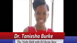 Positive Discipline Interview with Dr. Taniesha Burke with DJ Kevin Stew