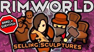 I Built a RimWorld Colony to Sell Sculptures... and Barely Survived!