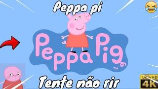 Peppa pig da zueira_ Compilado 8 Minutos_ (Tente não rir )