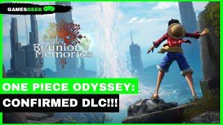 ONE PIECE ODYSSEY: CONFIRMED DLC!!!